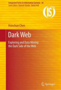 Dark Web - Hsinchun Chen