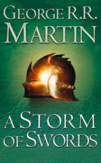 A Storm of Swords Complete Edition (Two in One) (A Song of Ice and Fire, Book 3) - George R. R. Martin