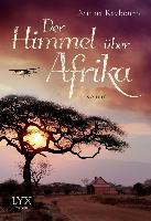 Der Himmel über Afrika - Deanna Raybourn