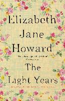 The Cazalet Chronicle 1. The Light Years - Elizabeth Jane Howard