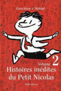 HISTORIES INEDITES DU PETIT NICOLA 2 - René Goscinny, Jean-Jacques Sempé