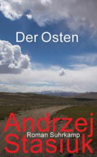 Der Osten - Andrzej Stasiuk