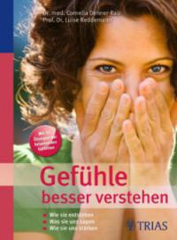 Gefühle besser verstehen - Cornelia Dehner-Rau, Luise Reddemann
