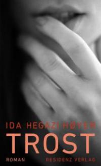 Trost - Ida Hegazi Hoyer