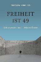 Freiheit ist 49 - Constantin Himmelried