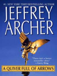 A Quiver Full of Arrows - Jeffrey Archer