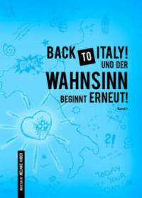 Back to Italy und der Wahnsinn beginnt erneut! - Melanie Huber