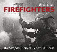 Firefighters - Tobias Seeliger