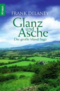 Glanz und Asche - Frank Delaney