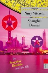 Shanghai Dinner - Nury Vittachi