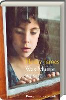 Was Maisie wusste - Henry James