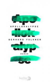Apollokalypse - Gerhard Falkner