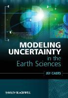 Modeling Uncertainty in Earth - Caers