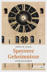 Speyerer Geheimnisse - Kerstin Lange