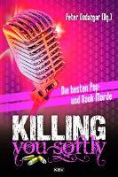 Killing you softly - 