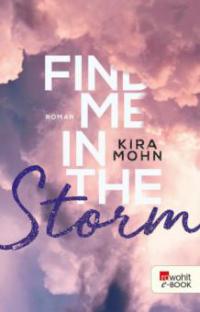 Find me in the Storm - Kira Mohn