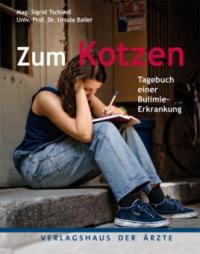 Zum Kotzen - Mag. Sigrid Tschiedl, Univ. -Prof. Ursula Bailer