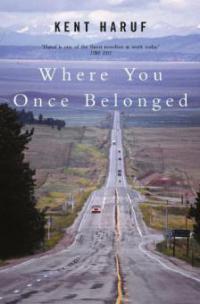 Where You Once Belonged - Kent Haruf