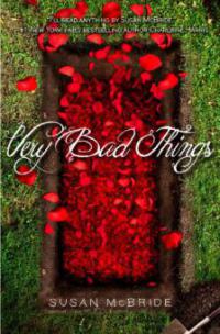 Very Bad Things - Susan Mcbride