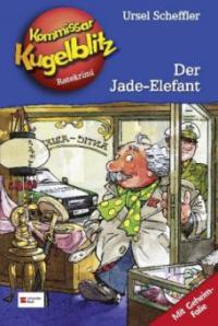 Kommissar Kugelblitz - Der Jade-Elefant - Ursel Scheffler