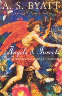 Angels & Insects - A. S. Byatt