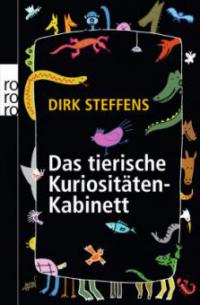 Das tierische Kuriositätenkabinett - Dirk Steffens