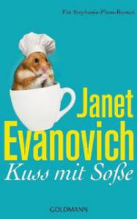 Kuss mit Soße - Janet Evanovich
