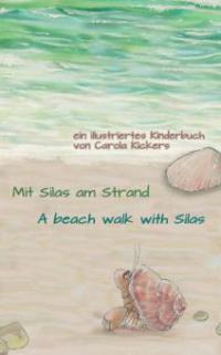Mit Silas am Strand (zweisprachig) - Carola Kickers