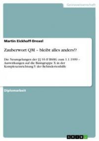 Zauberwort QM - bleibt alles anders!? - Martin Eickhoff-Drexel