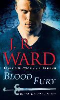 Blood Fury: Black Dagger Legacy - J. R. Ward