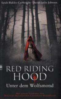 Red Riding Hood - Unter dem Wolfsmond - Sarah Blakley-Cartwright, David Leslie Johnson