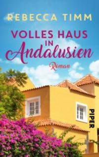 Volles Haus in Andalusien - Rebecca Timm