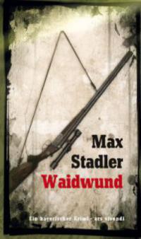 Waidwund - Max Stadler