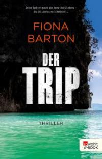 Der Trip - Fiona Barton