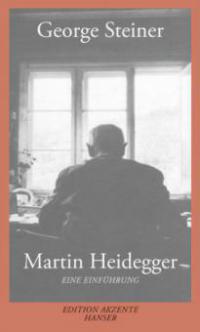 Martin Heidegger - George Steiner