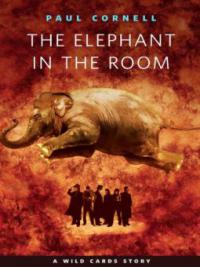The Elephant in the Room - Paul Cornell