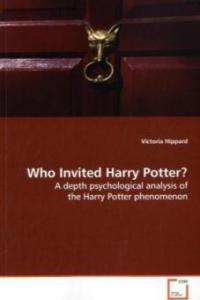 Who Invited Harry Potter? - Victoria Hippard