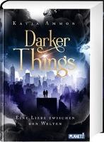 Darker Things - Katja Ammon