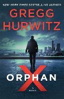 Orphan X - Gregg Hurwitz