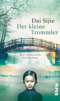 Der kleine Trommler - Dai Sijie