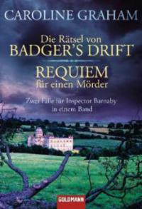 Die Rätsel von Badger's Drift. Requiem für einen Mörder - Caroline Graham