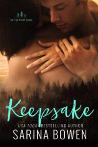 Keepsake (True North, #3) - Sarina Bowen