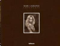 Chocolate - Marc Lagrange