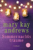 Sommernachtsträume - Mary Kay Andrews