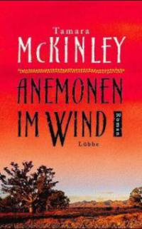 Anemonen im Wind - Tamara McKinley
