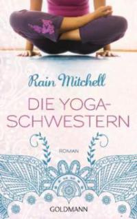 Die Yogaschwestern - Rain Mitchell