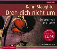 Dreh Dich nicht um, 5 Audio-CDs - Karin Slaughter