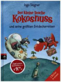 Der kleine Drache Kokosnuss und seine größten Entdeckerreisen - Ingo Siegner