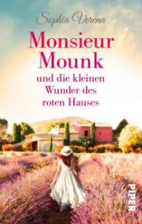 Monsieur Mounk und die kleinen Wunder des roten Hauses - Sophia Verena