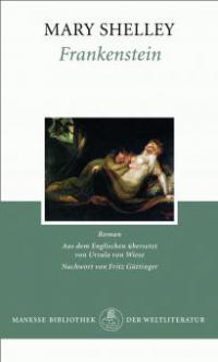 Frankenstein oder Der moderne Prometheus - Mary Shelley